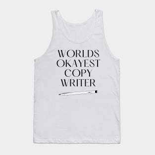 World okayest copywriter Tank Top